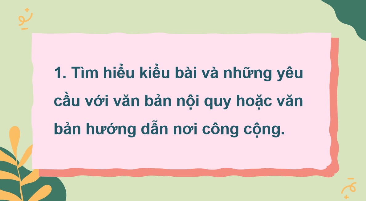 Giáo án PPT Văn 10 Kết nối tri thức Viết một văn bản nội quy hoặc văn bản hướng dẫn nơi công cộng