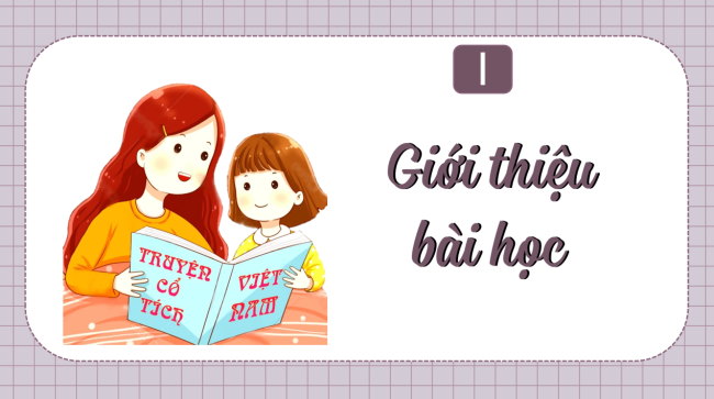 PowerPoint Ngữ văn 6 Bài 7: Tri thức ngữ văn