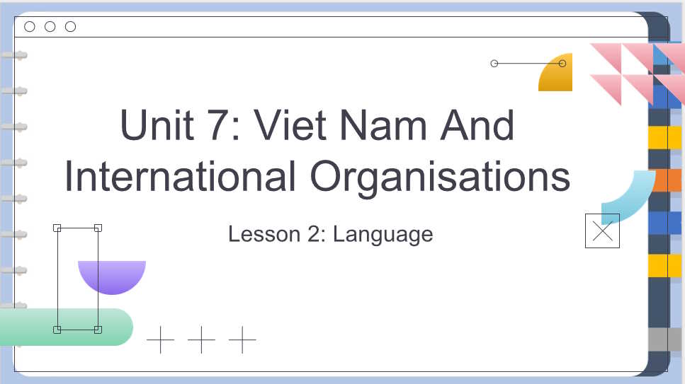 Giáo án Tiếng Anh 10 Unit 7: Language