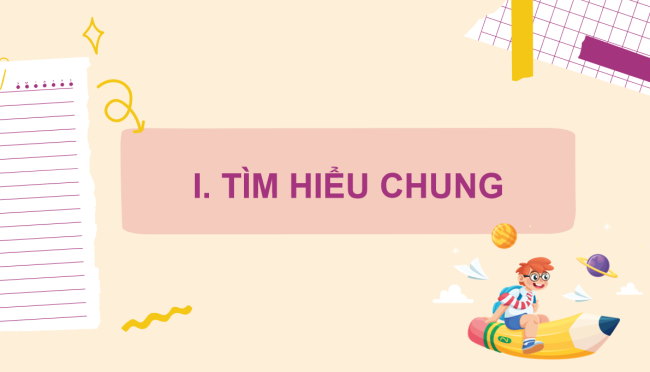 PowerPoint Ngữ văn 6 Bài 8: Góc nhìn