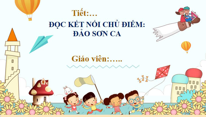 Giáo án Ngữ văn 8 Bài 7: Đảo Sơn Ca