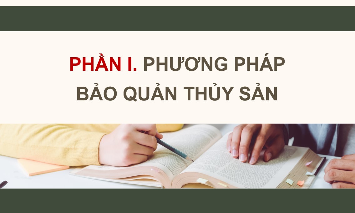 PowerPoint Công nghệ 12 KNTT Bài Bảo quản và chế biến sản phẩm thuỷ sản 