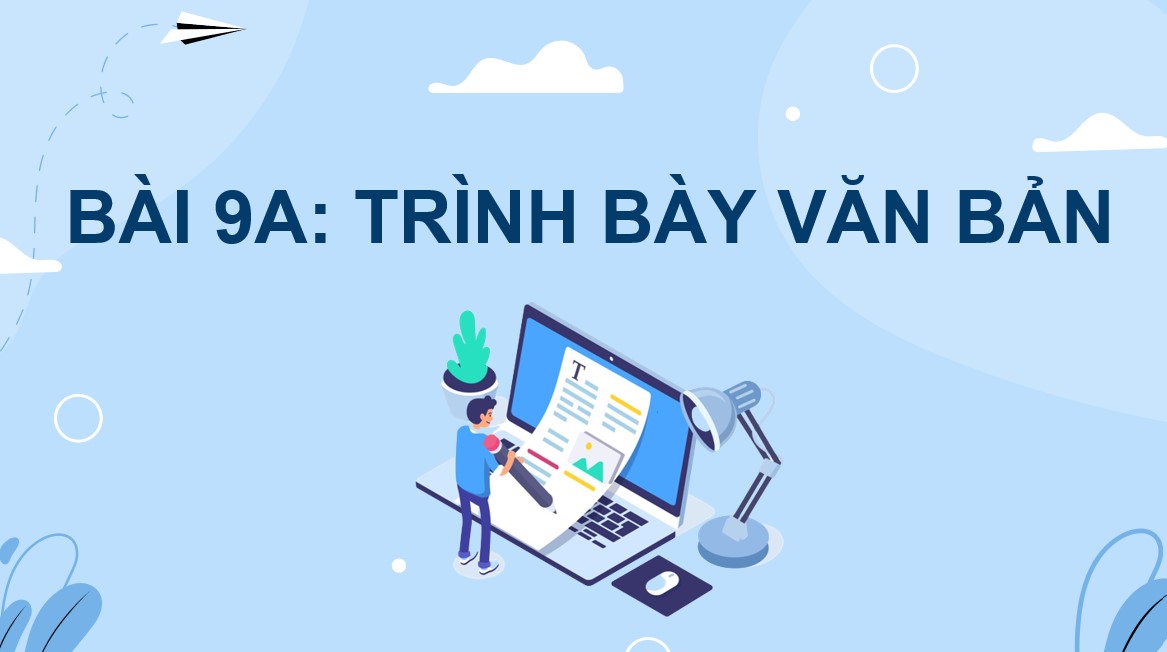 PowerPoint Tin học 8 CTST Bài Trình bày văn bản