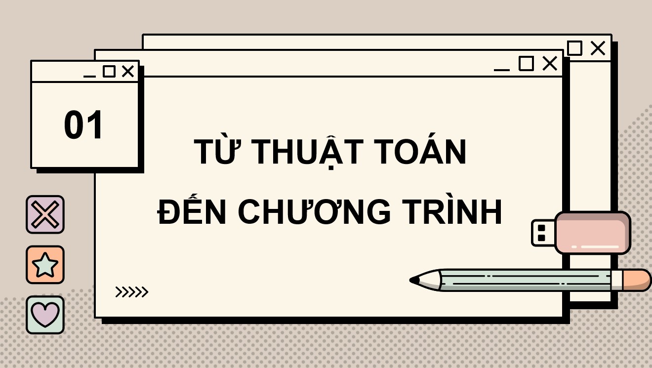 PowerPoint Tin học 8 CTST Bài Thuật toán, chương trình máy tính