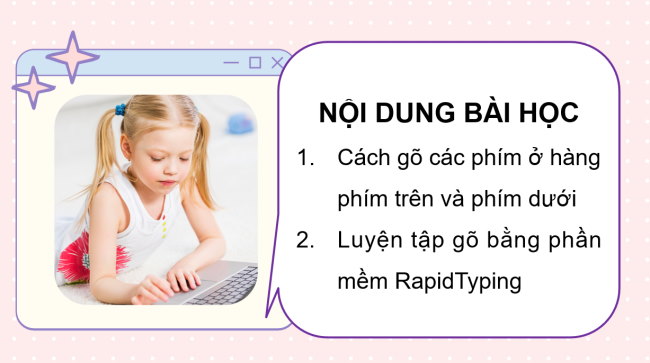 PowerPoint Tin học 3 Bài 3: Em tập hàng phím cơ sở trên và dưới