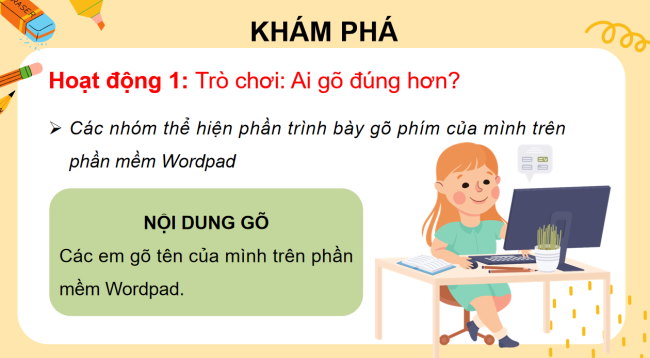 PowerPoint Tin học 3 Bài 4: Cùng thi đua gõ phím