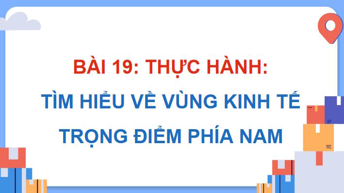 Giáo án PowerPoint Địa lí 9 Kết nối Bài 19 