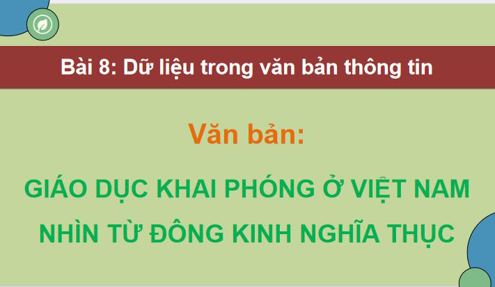 Ngữ văn 12 Bài 8: Giáo dục khai phóng ở Việt Nam nhìn từ Đông Kinh Nghĩa Thục