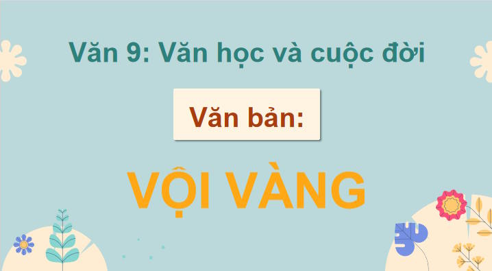 Ngữ văn 12 Bài 9: Vội vàng