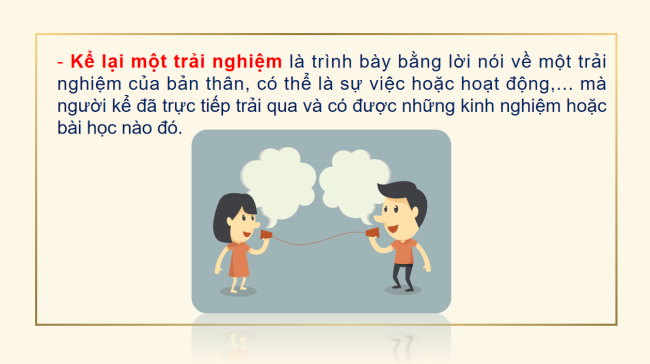 PowerPoint Ngữ văn 6 Bài 6: Kể lại một trải nghiệm đáng nhớ