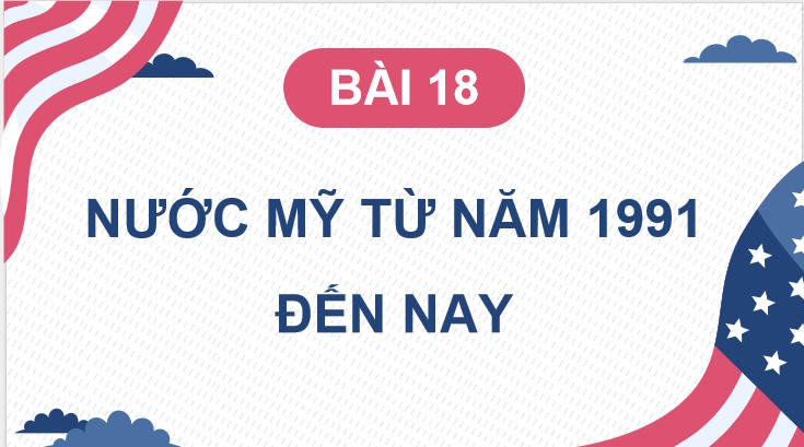 Nước Mỹ từ năm 1991 đến nay