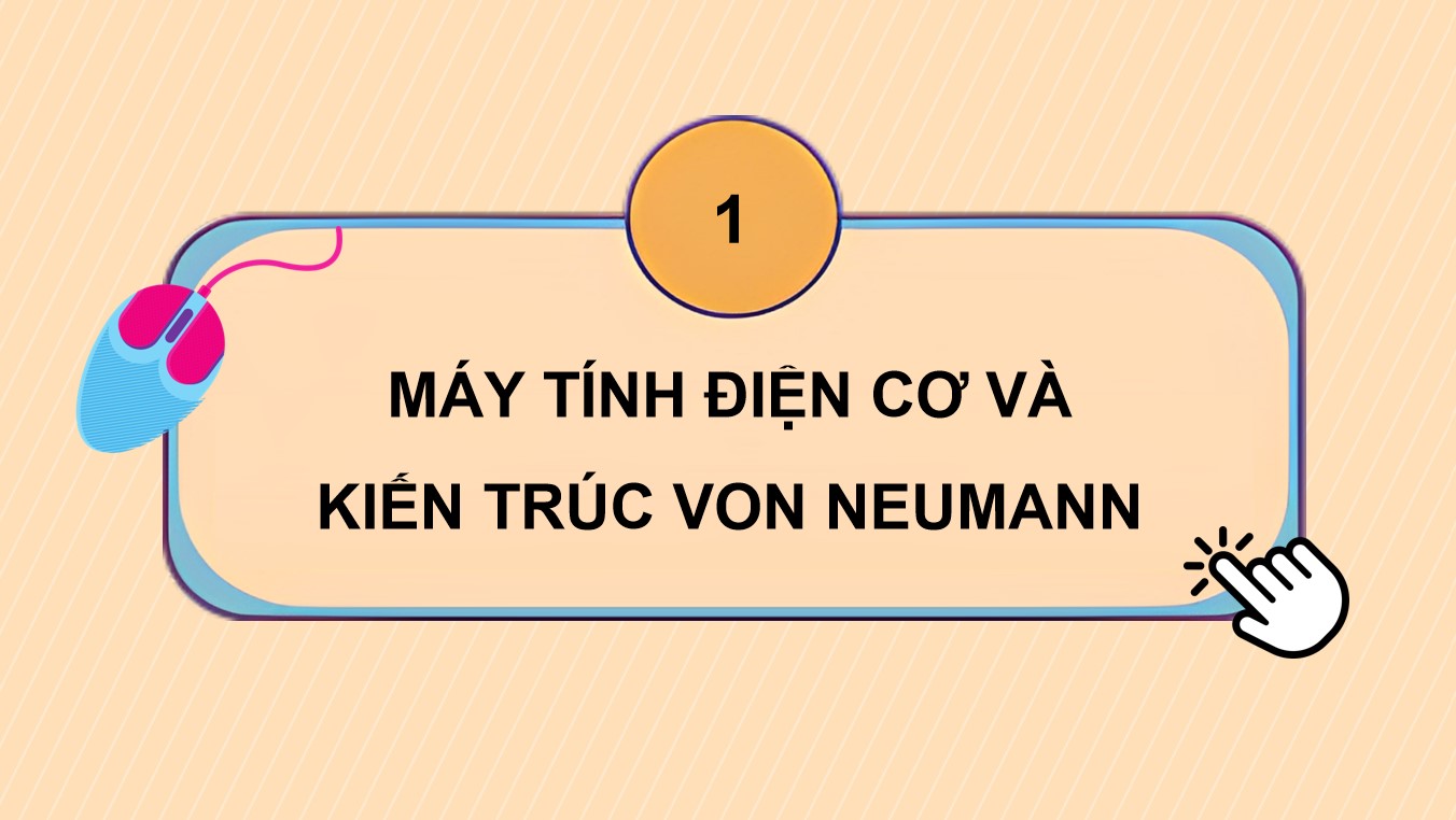 PowerPoint Tin học 8 CTST Bài Lịch sử phát triển máy tính