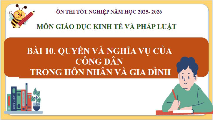 Giáo án ôn thi tốt nghiệp môn Giáo dục Kinh tế và Pháp luật 12 Bài 10