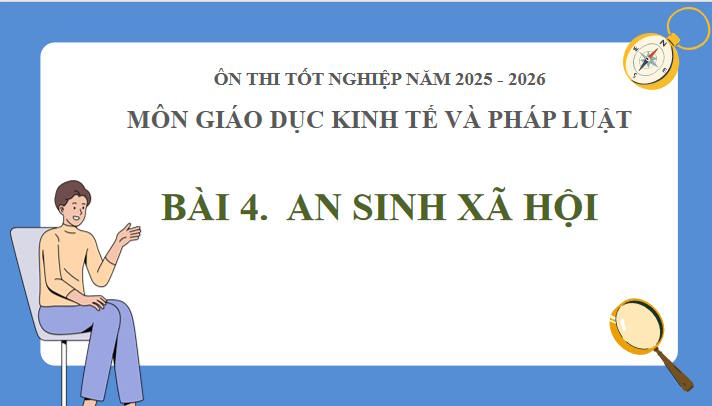 Giáo án ôn thi tốt nghiệp môn Giáo dục Kinh tế và Pháp luật 12 Bài 4