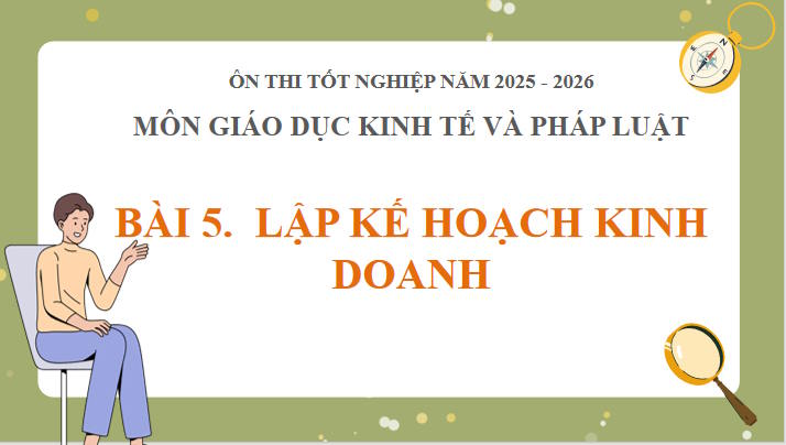 Giáo án ôn thi tốt nghiệp môn Giáo dục Kinh tế và Pháp luật 12 Bài 5
