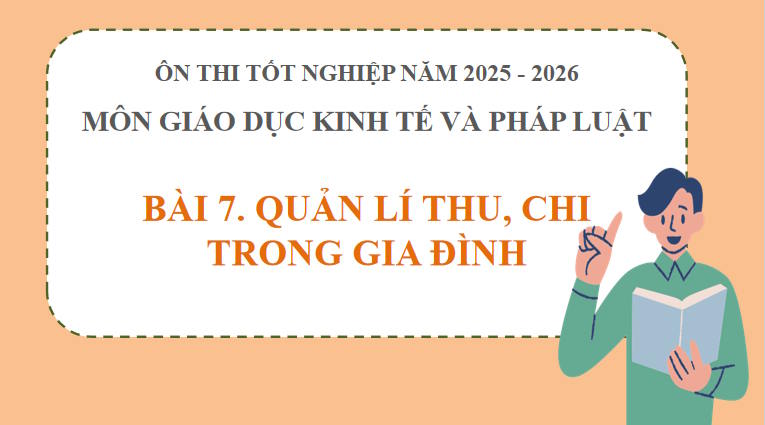 Giáo án ôn thi tốt nghiệp môn Giáo dục Kinh tế và Pháp luật 12 Bài 7