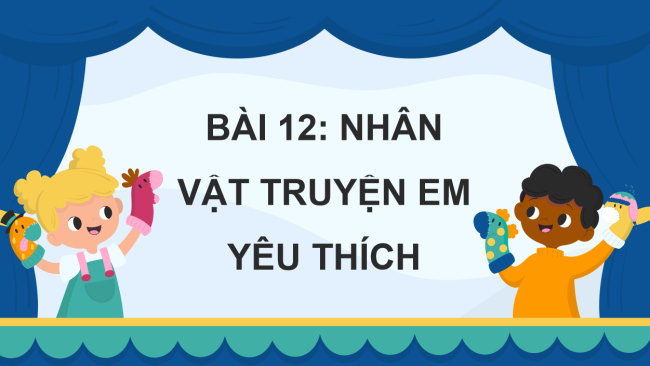 PowerPoint Mĩ thuật 5 Bài 12: Nhân vật truyện em yêu thích
