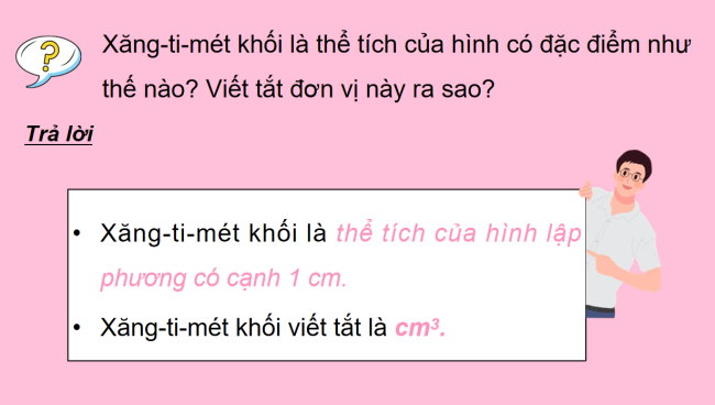 PowerPoint dạy thêm Toán 5 Bài 46: Xăng-ti-mét khối. Đề-xi-mét khối