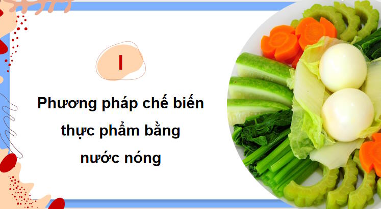 Chế biến thực phẩm có sử dụng nhiệt