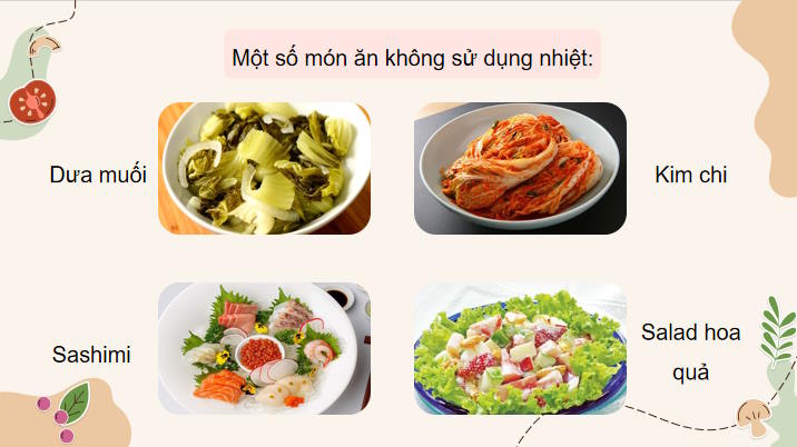 Chế biến thực phẩm không sử dụng nhiệt