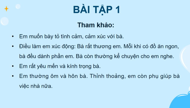 PowerPoint Tiếng Việt 4 Bài 2: Tìm ý cho đoạn văn nêu tình cảm, cảm xúc về một người gần gũi, thân thiết