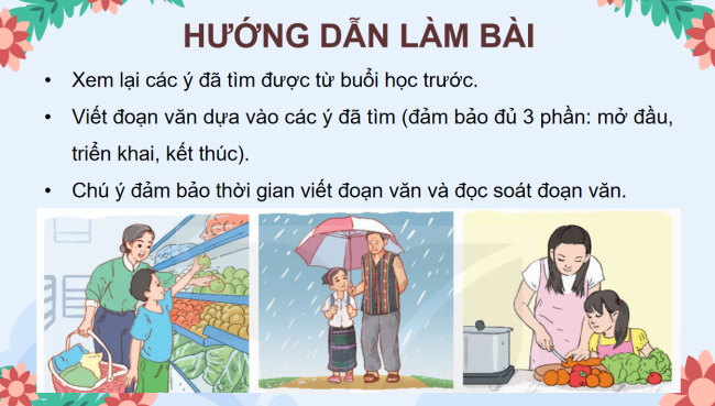 PowerPoint Tiếng Việt 4 Bài 3: Viết đoạn văn nêu tình cảm, cảm xúc về một người gần gũi, thân thiết