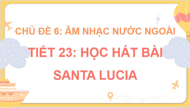 Giáo án PowerPoint Âm nhạc 7 Tiết 23