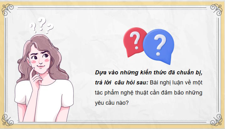 Viết một văn bản nghị luận về một tác phẩm nghệ thuật