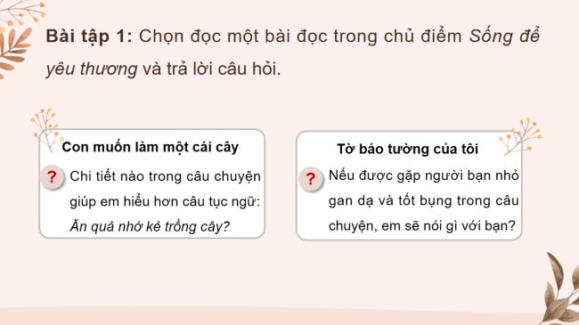 PowerPoint Tiếng Việt 4 Ôn tập và đánh giá giữa học kì 2 (Tiết 1, 2)