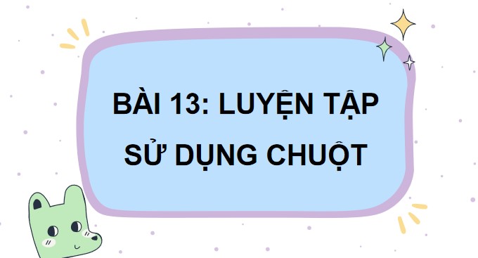 Tin hoc 3 KNTT bai 13 3*882386