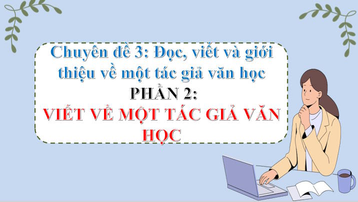 Viết về một tác giả văn học