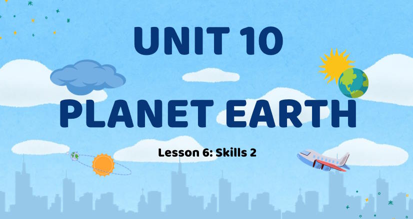 Giáo án Tiếng Anh 9 Unit 10: Skills 2