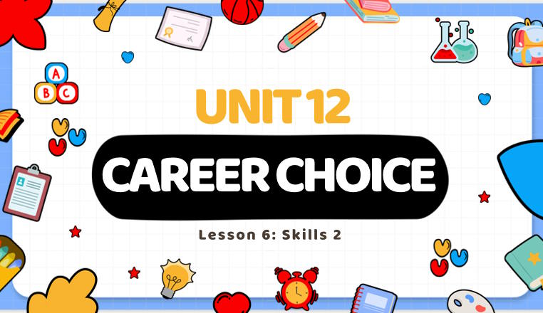 Giáo án Tiếng Anh 9 Unit 12 Skills 2