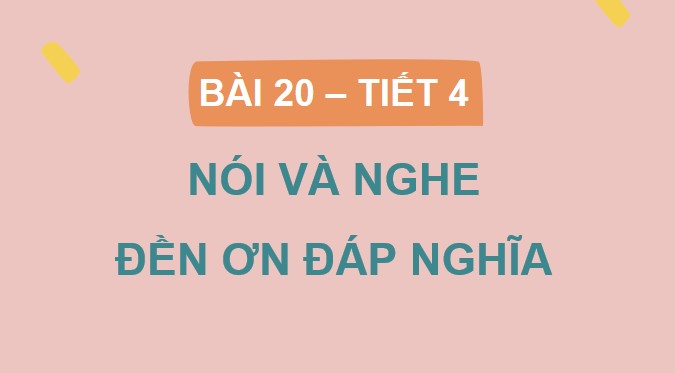 Tieng viet 5 KNTT bai 20 noi va nghe 2*886324