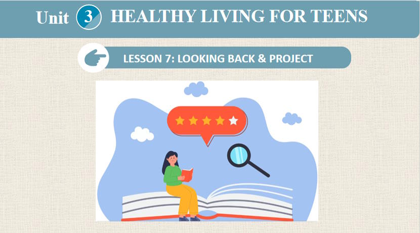Giáo án Tiếng Anh 9 Unit 3 Looking Back