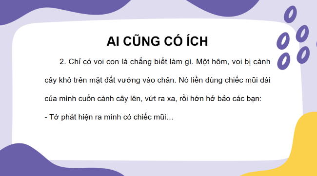 PowerPoint Tiếng Việt 2 Bài 26: Ai cũng có ích