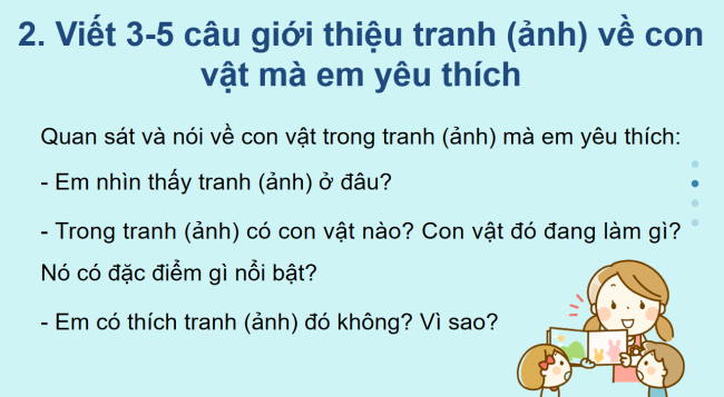 PowerPoint Tiếng Việt 2 Bài 10: Viết đoạn văn giới thiệu tranh ảnh về một con vật. Đọc mở rộng