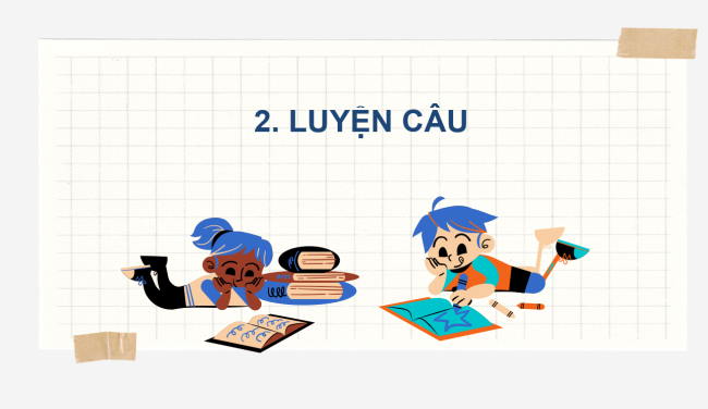 PowerPoint Tiếng Việt 2 Bài 1: Từ chỉ người, chỉ hoạt động. Dấu chấm than