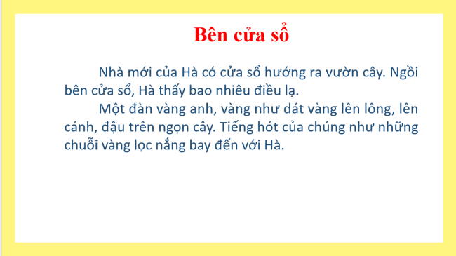 PowerPoint Tiếng Việt 2 Bài 4: Nghe - viết Bên cửa sổ