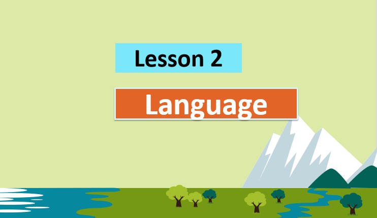 Tiếng Anh 11 Unit 10: Language 