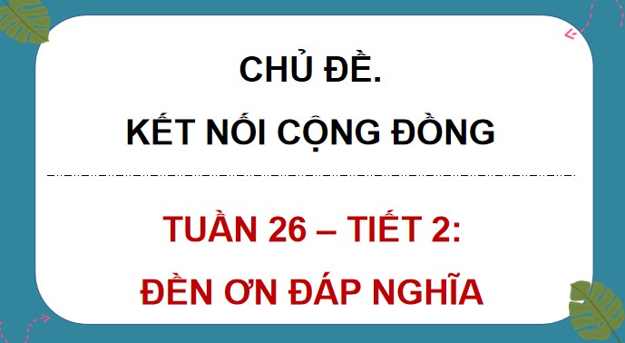 hdtn 4 kntt tuan 26 2*896936