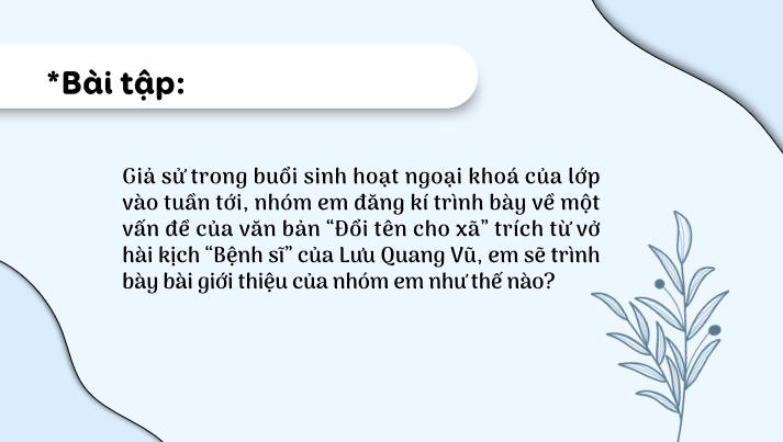 Thuyết trình bài giới thiệu về một vấn đề của tác phẩm văn học