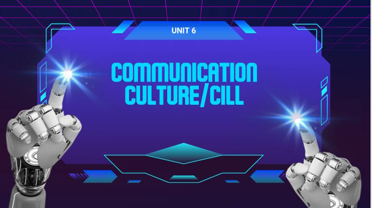Giáo án Tiếng Anh 12 Unit 6: Communication and Culture