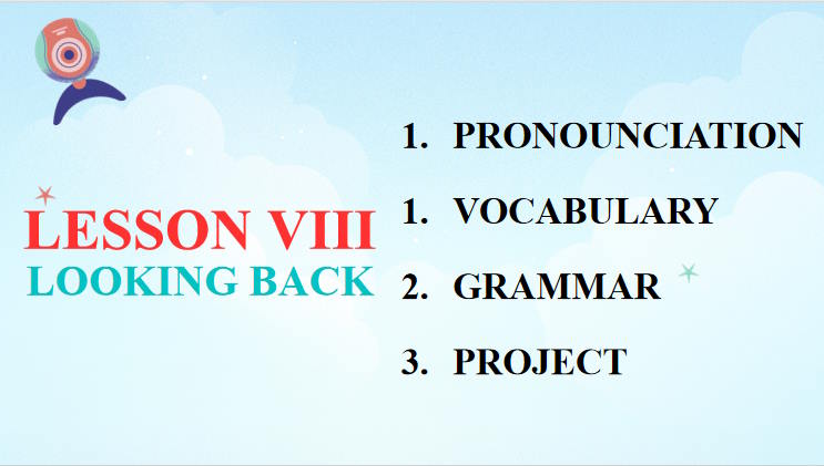 Giáo án Tiếng Anh 12 Unit 6: Looking Back