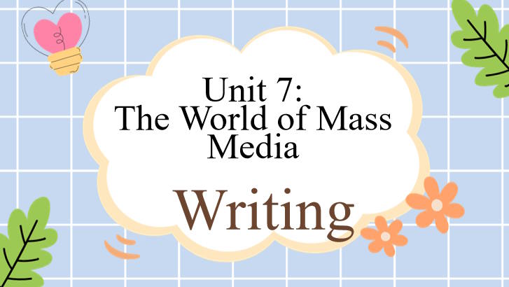 Giáo án Tiếng Anh 12 Unit 7: Writing