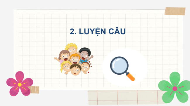 PowerPoint Tiếng Việt 2 Bài 3: Từ chỉ đặc điểm