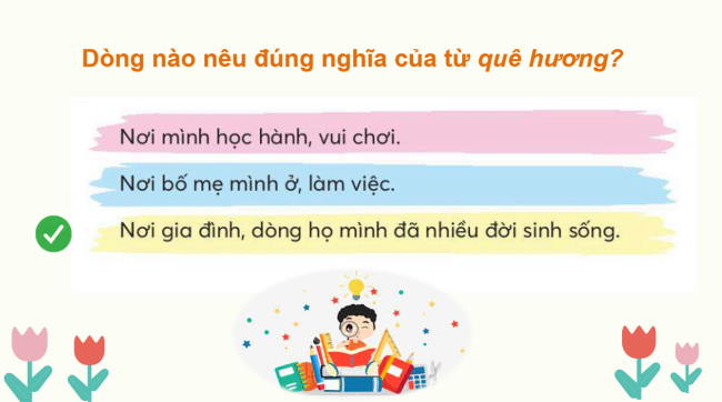 PowerPoint Tiếng Việt 2 Bài 2: Mở rộng vốn từ Quê hương. Nói và đáp lời cảm ơn