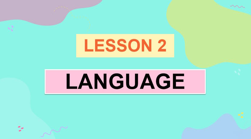 Giáo án Tiếng Anh 11 Unit 7: Language