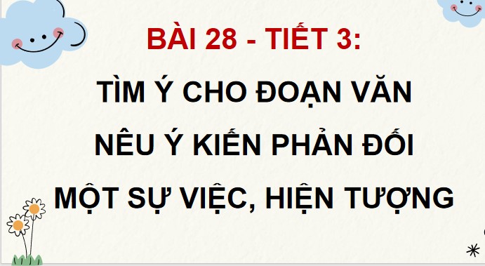 Bai 28 tim y cho doan van neu y kien phan doi 2*900593