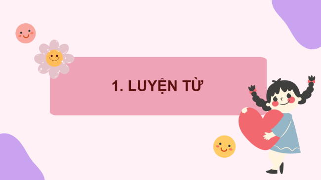 PowerPoint Tiếng Việt 2 Bài 2: Mở rộng vốn từ Bác Hồ kính yêu